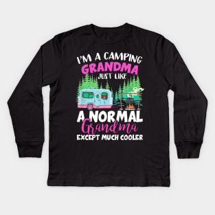 Camping Grandma Like A Normal Grandma Except Much Cooler Kids Long Sleeve T-Shirt